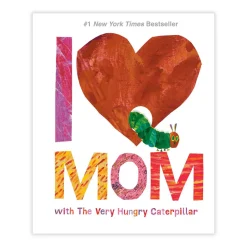 Kids West Elm I Love Mom with The Very Hungry Caterpillar